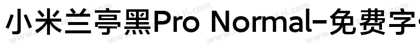 小米兰亭黑Pro Normal字体转换